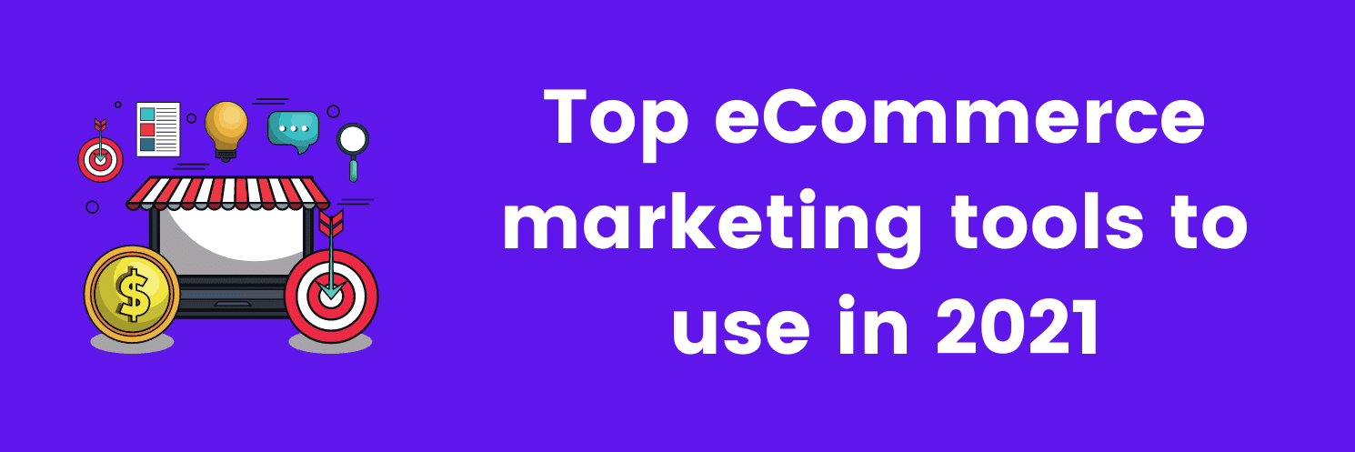 eCommerce marketing tools